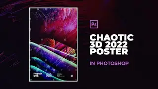Creating A Chaotic 3D Poster From Fireworks in Photoshop | Speed Art