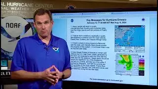 Morning Update on Hurricane Ernesto from the NHC in Miami, FL (August 14, 2024)