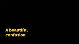 A beautiful confusion. With great love to Jaden