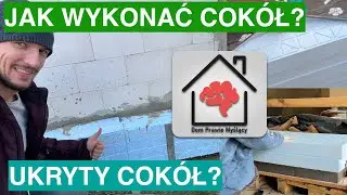 Jak wykonać ukryty cokół? Cokół ze styropianu grubości 20cm.