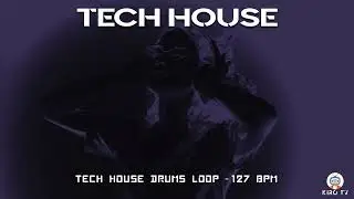 Tech House drums Loop  - 127 BPM