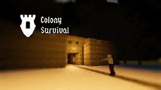 Прохождение Colony Survival 0.8.1 #1 - Подземный мир!