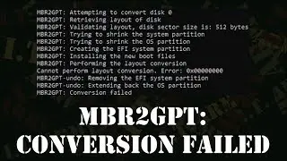 MBR2GPT Conversion Failed