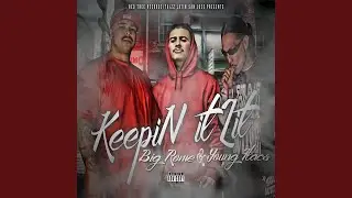 Keepin It Lit (feat. Young Flacs)