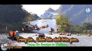 Tràng An _ Chốn tiên cảnh trần gian | Trang An tourism in Vietnam | (Phần 1).