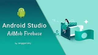 Place AdMob with Firebase in Android Studio Tutorial