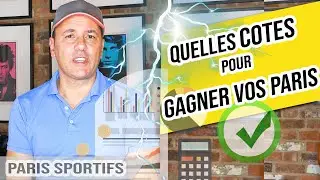 Quelles COTES pour devenir un PARIEUR GAGNANT - Paris Sportifs