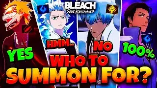 *UPDATED* WHO SHOULD YOU PULL BANKAI ICHIGO, TOSHIRO, GIN OR AIZEN? Best Picks Bleach Soul Resonance