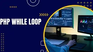 PHP While Loop Tutorial in Hindi
