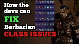How the Devs can FIX Diablo 4 Barbarian Class Problems
