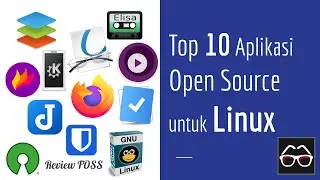 Top 10 Linux Applications | Free Open Source Software | 2021