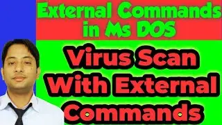 || EXTERNAL COMMANDS IN MS DOS || BCA I || UNIT I || 