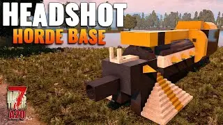 7 Days To Die | Sniper Rifle HEADSHOT Horde Base | Alpha 20