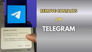 How To Delete Contacts From Contact List On Your telegram account - Quick & Easy Tutorial