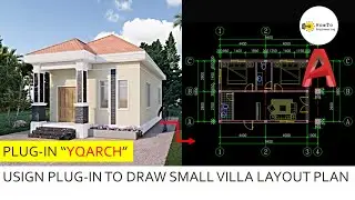 Using plug-in YQARCH in Autocad | small villa layout plan