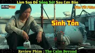 Làm sao để sống sót sau cơn bão - review phim lẻ hàn