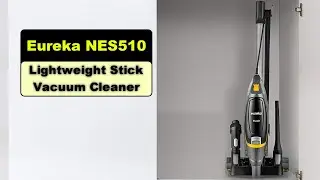 BEST Vacuum Cleaner | Eureka NES510 Lightweight Stick Vacuum Cleaner