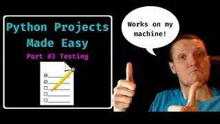 Python Tutorial - Projects Made Easy: Part #3 Continuous Integration Testing