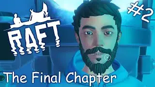 SNOW ISLAND / Temperance – RAFT THE FINAL CHAPTER Gameplay Walkthrough Part 2