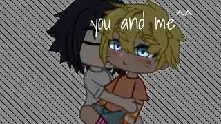 meme || you and me || Gacha Club || Naruto [СасуНару]