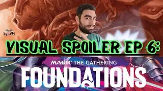 VISUAL SPOILER FOUNDATIONS EP 6 #mtgarena #mtgita #mtg
