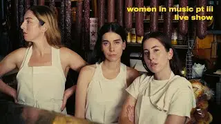 HAIM – WOMEN IN MUSIC PT III LIVE SHOW