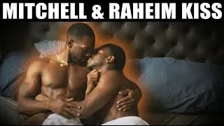 Mitchell and Raheim | All Kissing scenes [B-Boy Blues]