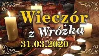 wieczorek z wróżką 31.03.2020