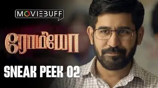 Romeo - Sneak Peek 02 | Vijay Antony | Mirnalini Ravi | Streaming on ahatamil