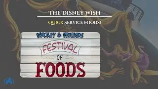 Mickey's Festival of Foods on Disney's ** NEWEST ** Cruise Ship - The DISNEY WISH || Eatery!