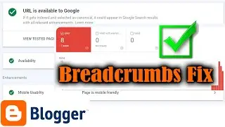 Breadcrumbs Fix with 2 method on blogger | How to fix error code Breadcrumbs indexing
