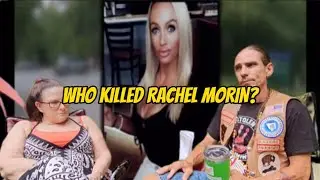 Who killed Rachel Morin? Inconsistent stories interview with YouTuber JLR leaves more questions ?