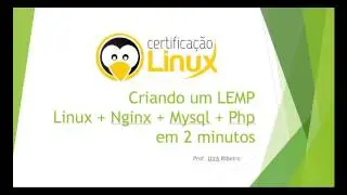 Linux + Nginx + Mysql + PHP + PhpMyAdmin em 2 minutos