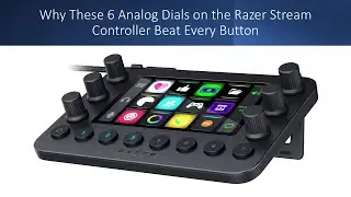 Why These 6 Analog Dials on the Razer Stream Controller Beat Every Button