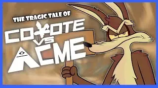 The Tragic Tale of Coyote Vs Acme