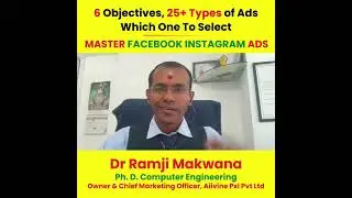 6 Objectives, 25+ Types Of Ads Which One to Select Master Facebook Instagram ads @drramjimakwana
