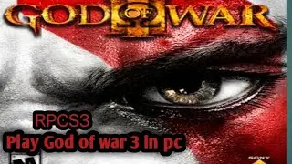 How to Play God of war 3 on PC  | RPCS3 PS3 EMULATOR | god of war 3(