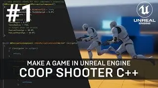 Multiplayer Third-Person Shooter Tutorial in C++ [Unreal Engine 4 - Part 1 