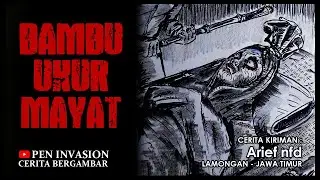 BAMBU UKUR MAYAT - Cerita Gambar - Cerita Bergambar