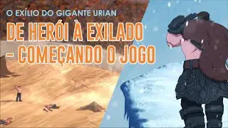 Começando o Jogo - A Jornada do personagem principal