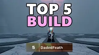 The Build That Got Me Top 5 Leaderboard... | Type Soul