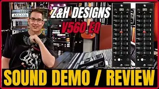 Z&H Designs V560 EQ | Sound Demo