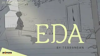 [2D Short Animation] EDA by Terranean Studio