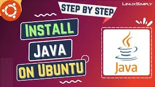 How to Install Java on Ubuntu System | LinuxSimply