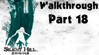 Silent Hill: Origins - Walkthrough Part 18 - Riverside Motel Part 2