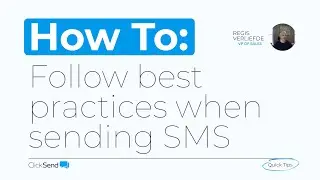 SMS best practices | ClickSend Quick Tips