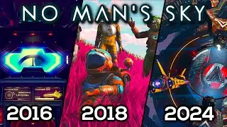 How NO MAN'S SKY Has Evolved Since Its Release [2016 - 2024]