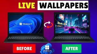 Transform Your Windows 11 Desktop with FREE Live Wallpapers!