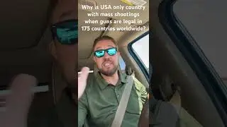 Why is USA only country with mass shootings when 175 countries have legal guns?