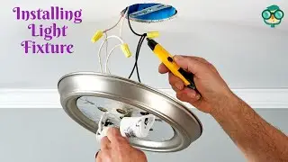 How to Install a Light Fixture? How to Install a Light Fixture in the Ceiling?